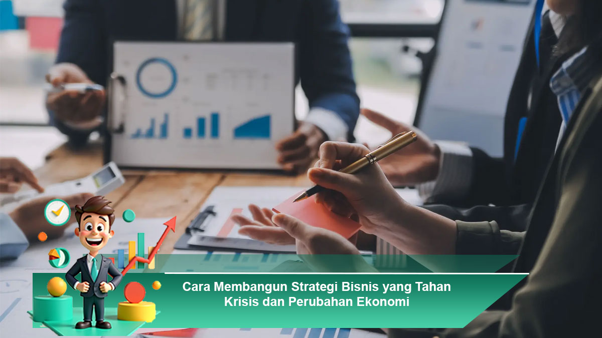 Strategi Bisnis Modern di Era Digital Cara Membangun Usaha yang Tahan Krisis